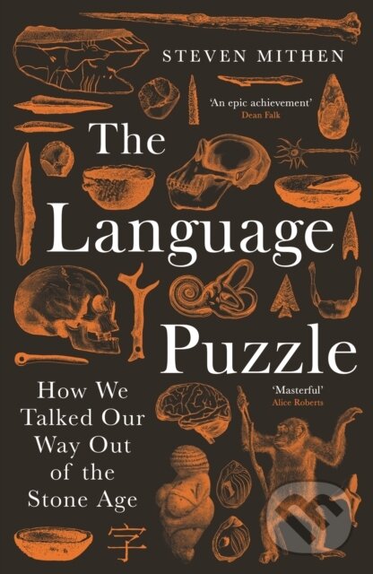 Kniha: The Language Puzzle (Steven Mithen). Profile Books, 2025 Kniha: The Language Puzzle (Steven Mithen). Profile Books, 2025