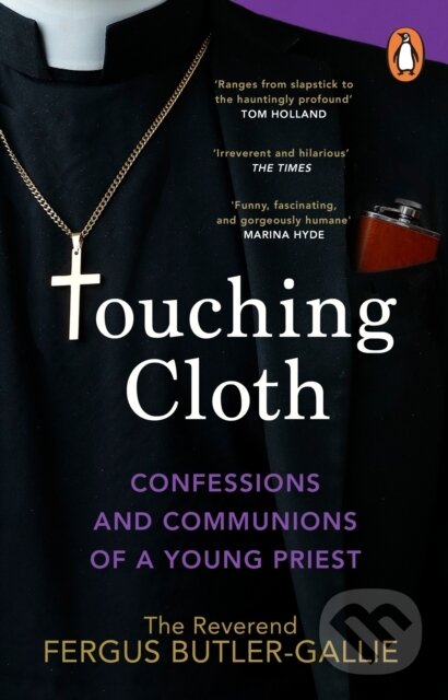 Kniha: Touching Cloth (Fergus Butler-Gallie). Transworld, 2024 Kniha: Touching Cloth (Fergus Butler-Gallie). Transworld, 2024