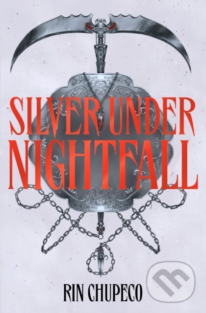 Kniha: Silver Under Nightfall (Rin Chupeco). Hodderscape, 2022 Kniha: Silver Under Nightfall (Rin Chupeco). Hodderscape, 2022