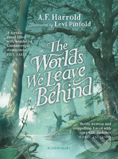 Kniha: The Worlds We Leave Behind (A.F. Harrold). Bloomsbury, 2022 Kniha: The Worlds We Leave Behind (A.F. Harrold). Bloomsbury, 2022