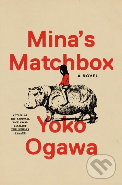 Kniha: Mina's Matchbox (Yoko Ogawa). , 2024 Kniha: Mina's Matchbox (Yoko Ogawa). , 2024