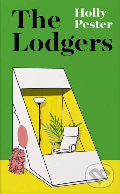 Kniha: The Lodgers (Holly Pester). Granta Books, 2024 Kniha: The Lodgers (Holly Pester). Granta Books, 2024