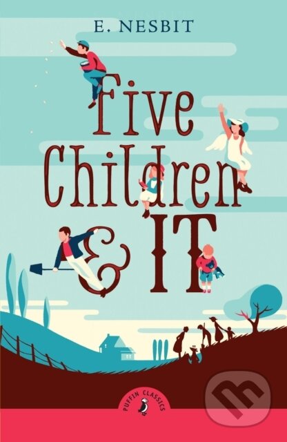 Kniha: Five Children and It (Edith Nesbit). Puffin Books, 2024 Kniha: Five Children and It (Edith Nesbit). Puffin Books, 2024
