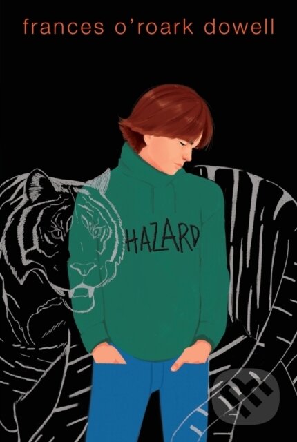 Kniha: Hazard (Frances O'Roark Dowell). , 2023 Kniha: Hazard (Frances O'Roark Dowell). , 2023