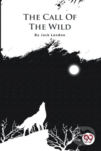 Kniha: The Call of the Wild (Jack London). Double 9 Books LLP, 2022 Kniha: The Call of the Wild (Jack London). Double 9 Books LLP, 2022