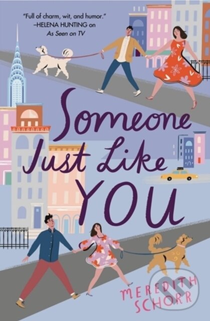 Kniha: Someone Just Like You (Meredith Schorr). Forever, 2023 Kniha: Someone Just Like You (Meredith Schorr). Forever, 2023