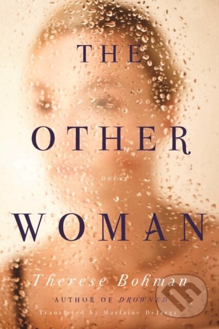 Kniha: The Other Woman (Marlaine Delargy a Therese Bohman). Other Press, 2024 Kniha: The Other Woman (Marlaine Delargy a Therese Bohman). Other Press, 2024