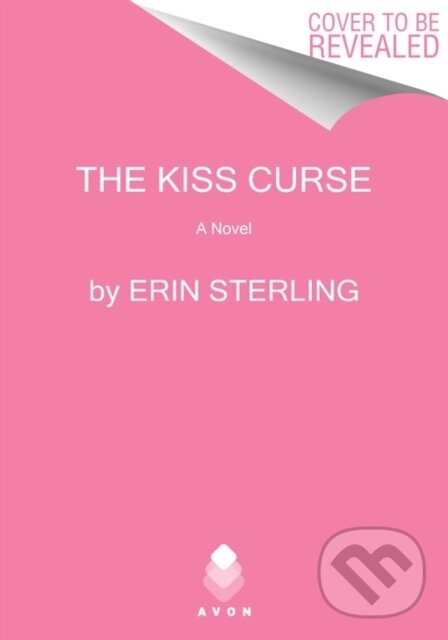Kniha: The Kiss Curse (Erin Sterling). Avon, 2022 Kniha: The Kiss Curse (Erin Sterling). Avon, 2022