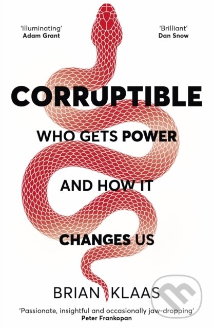 Kniha: Corruptible (Dr Brian Klaas). John Murray, 2022 Kniha: Corruptible (Dr Brian Klaas). John Murray, 2022