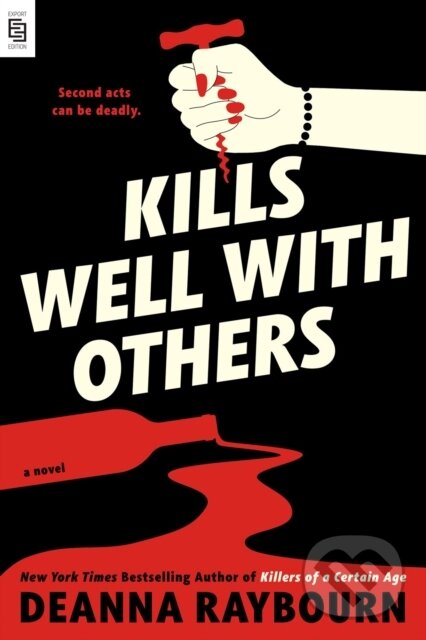 Kniha: Kills Well with Others (Deanna Raybourn). , 2025 Kniha: Kills Well with Others (Deanna Raybourn). , 2025