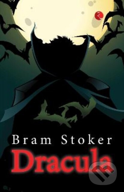 Kniha: Dracula (Bram Stoker). , 2022 Kniha: Dracula (Bram Stoker). , 2022