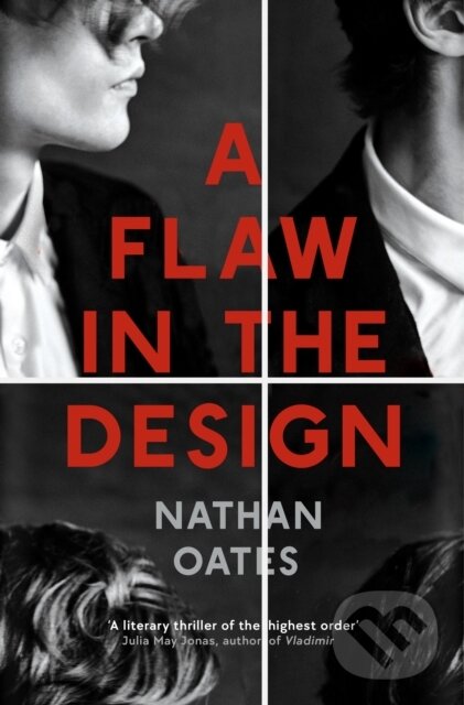Kniha: A Flaw in the Design (Nathan Oates). Serpents Tail, 2023 Kniha: A Flaw in the Design (Nathan Oates). Serpents Tail, 2023