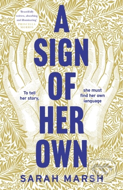 Kniha: A Sign of Her Own (Sarah Marsh). Tinder, 2024 Kniha: A Sign of Her Own (Sarah Marsh). Tinder, 2024