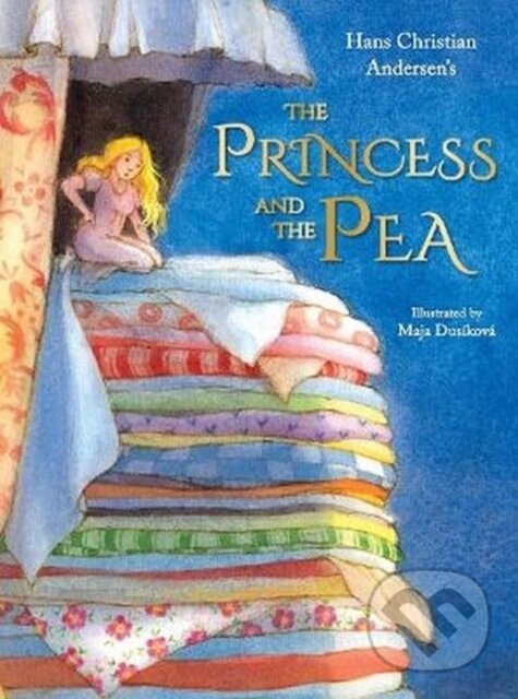 Kniha: The Princess and the Pea (Hans Christian Andersen). Floris Books, 2025 Kniha: The Princess and the Pea (Hans Christian Andersen). Floris Books, 2025