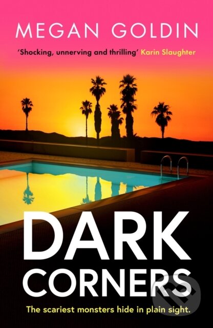 Kniha: Dark Corners (Megan Goldin). Canelo, 2023 Kniha: Dark Corners (Megan Goldin). Canelo, 2023