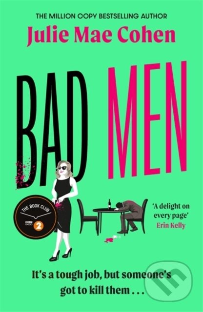 Kniha: Bad Men (Julie Mae Cohen). Zaffre, 2023 Kniha: Bad Men (Julie Mae Cohen). Zaffre, 2023