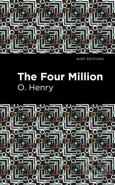 Kniha: The Four Million (O. Henry). , 2021 Kniha: The Four Million (O. Henry). , 2021