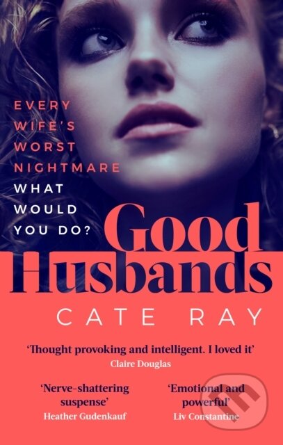 Kniha: Good Husbands (Cate Ray). September Publishing, 2023 Kniha: Good Husbands (Cate Ray). September Publishing, 2023