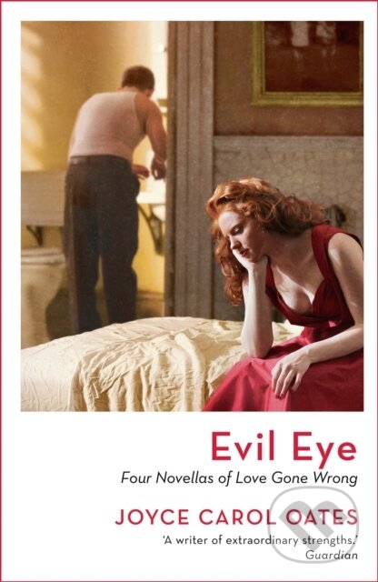 Kniha: Evil Eye (Joyce Carol Oates). Apollo, 2022 Kniha: Evil Eye (Joyce Carol Oates). Apollo, 2022