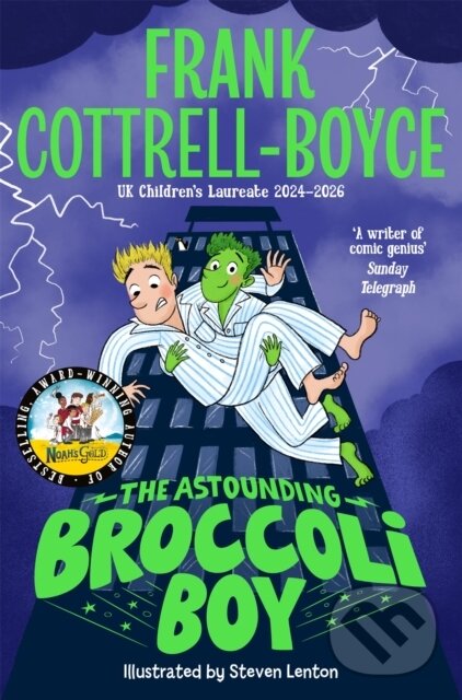 Kniha: The Astounding Broccoli Boy (Frank Cottrell-Boyce). Pan Macmillan, 2025 Kniha: The Astounding Broccoli Boy (Frank Cottrell-Boyce). Pan Macmillan, 2025
