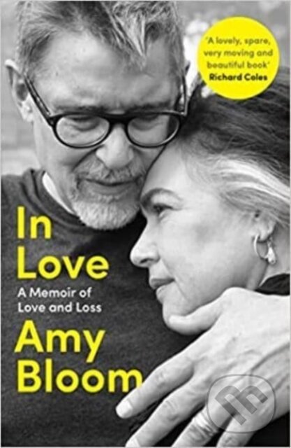 Kniha: In Love (Amy Bloom). Granta Books, 2023 Kniha: In Love (Amy Bloom). Granta Books, 2023