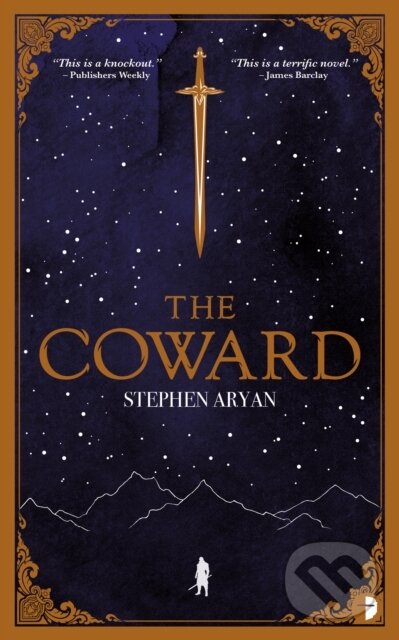 Kniha: The Coward (Stephen Aryan). Angry Robot, 2021 Kniha: The Coward (Stephen Aryan). Angry Robot, 2021
