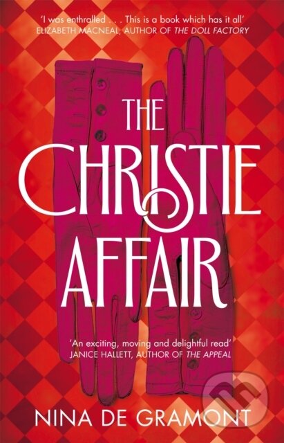 Kniha: The Christie Affair (Nina De Gramont). Mantle, 2022 Kniha: The Christie Affair (Nina De Gramont). Mantle, 2022