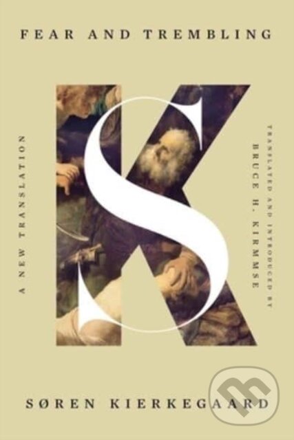 Kniha: Fear and Trembling (Søren Kierkegaard). , 2023 Kniha: Fear and Trembling (Søren Kierkegaard). , 2023