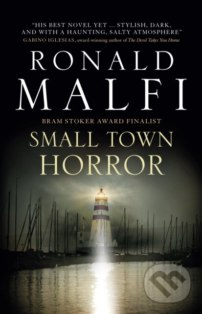 Kniha: Small Town Horror (Ronald Malfi). Titan Books, 2025 Kniha: Small Town Horror (Ronald Malfi). Titan Books, 2025