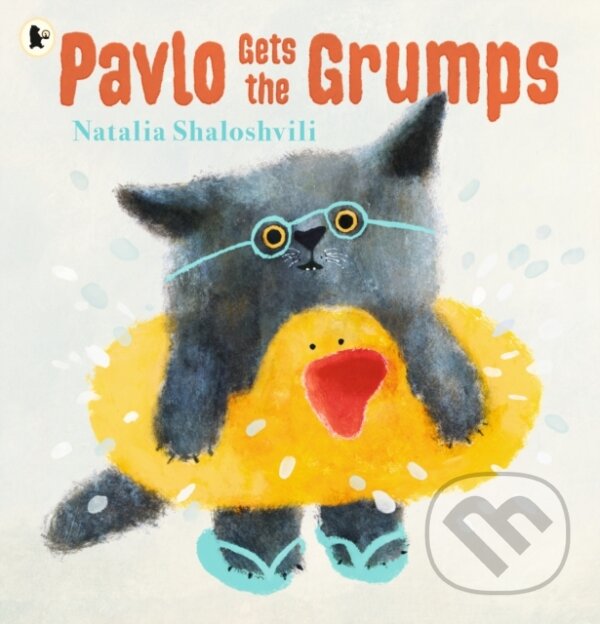 Kniha: Pavlo Gets the Grumps (Natalia Shaloshvili). Walker books, 2025 Kniha: Pavlo Gets the Grumps (Natalia Shaloshvili). Walker books, 2025