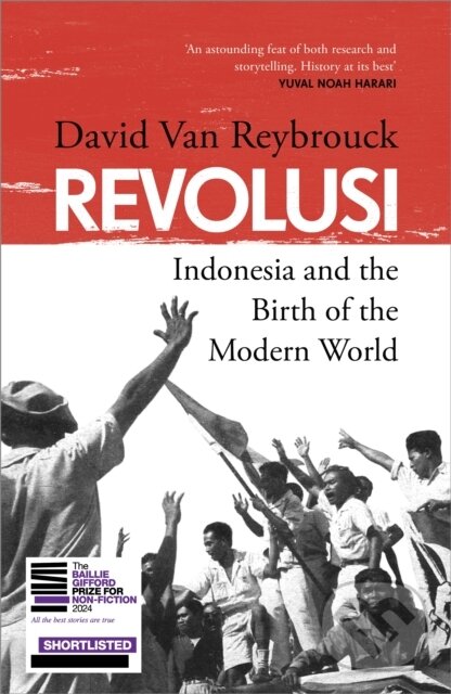 Kniha: Revolusi (David Van Reybrouck). Bodley Head, 2024 Kniha: Revolusi (David Van Reybrouck). Bodley Head, 2024
