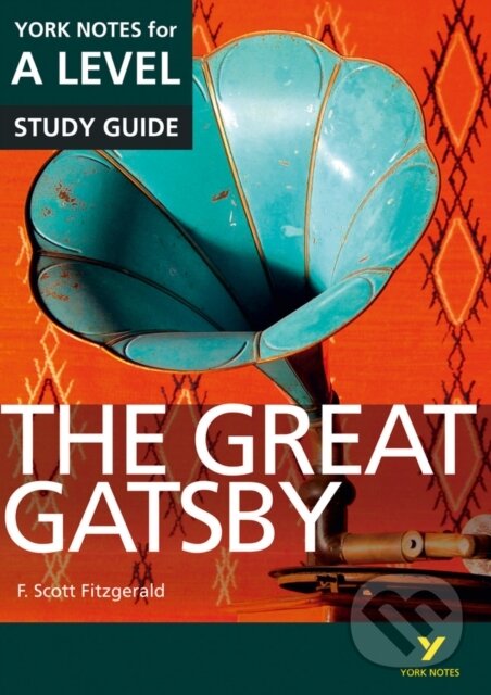 Kniha: The Great Gatsby (F. Fitzgerald a Julian Cowley). Pearson, 2015 Kniha: The Great Gatsby (F. Fitzgerald a Julian Cowley). Pearson, 2015