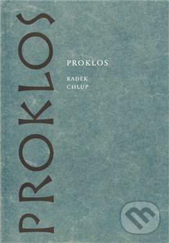 Kniha: Proklos (Herrmann & synové). Herrmann & synové, 2010 Kniha: Proklos (Herrmann & synové). Herrmann & synové, 2010