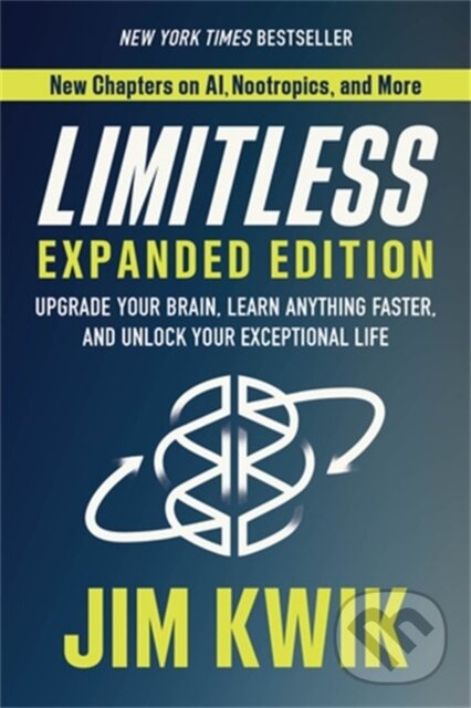 Kniha: Limitless Expanded Edition (Jim Kwik). Hay House, 2025 Kniha: Limitless Expanded Edition (Jim Kwik). Hay House, 2025