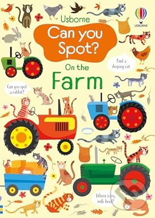 Kniha: Can you Spot On the Farm (Kirsteen Robson). Usborne, 2026 Kniha: Can you Spot On the Farm (Kirsteen Robson). Usborne, 2026