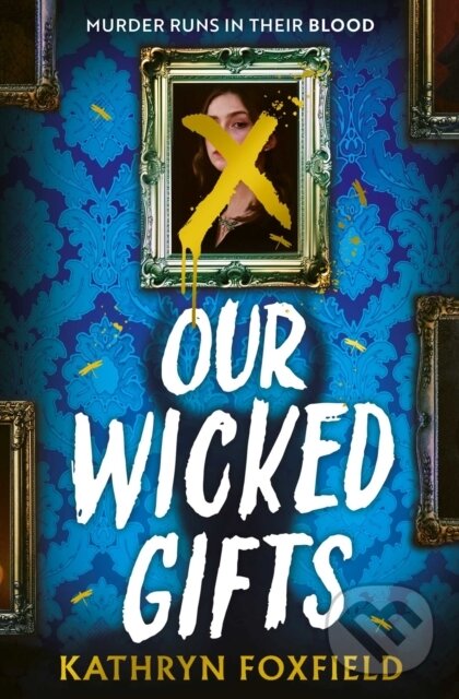 Kniha: Our Wicked Gifts (Kathryn Foxfield). Simon & Schuster, 2026 Kniha: Our Wicked Gifts (Kathryn Foxfield). Simon & Schuster, 2026