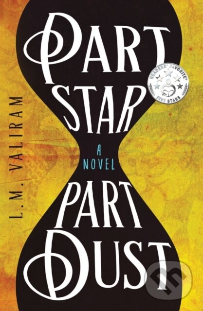 Kniha: Part Star Part Dust (L. M. Valiram). Matador, 2018 Kniha: Part Star Part Dust (L. M. Valiram). Matador, 2018