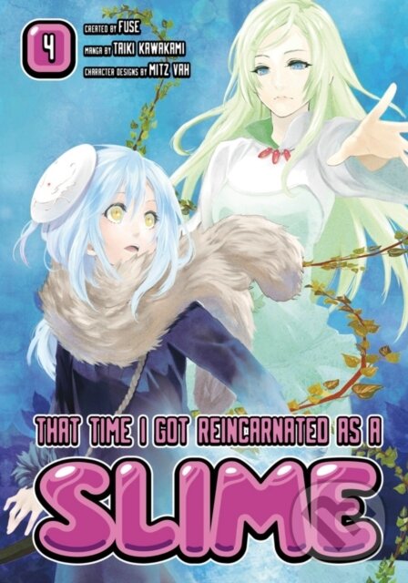 Kniha: That Time I Got Reincarnated As A Slime 4 (Fuse Kawakami). Kodansha Comics, 2018 Kniha: That Time I Got Reincarnated As A Slime 4 (Fuse Kawakami). Kodansha Comics, 2018