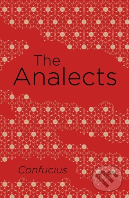 Kniha: The Analects (Confucius). Arcturus, 2018 Kniha: The Analects (Confucius). Arcturus, 2018