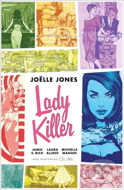 Kniha: Lady Killer Library Edition (Jamie Rich a Joelle Jones). , 2020 Kniha: Lady Killer Library Edition (Jamie Rich a Joelle Jones). , 2020