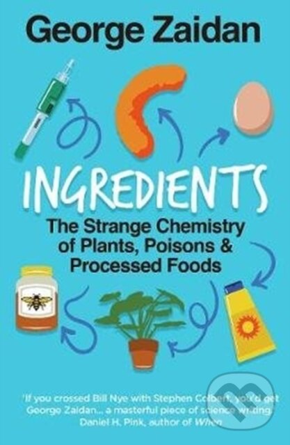 Kniha: Ingredients (George Zaidan). Duckworth Overlook, 2020 Kniha: Ingredients (George Zaidan). Duckworth Overlook, 2020