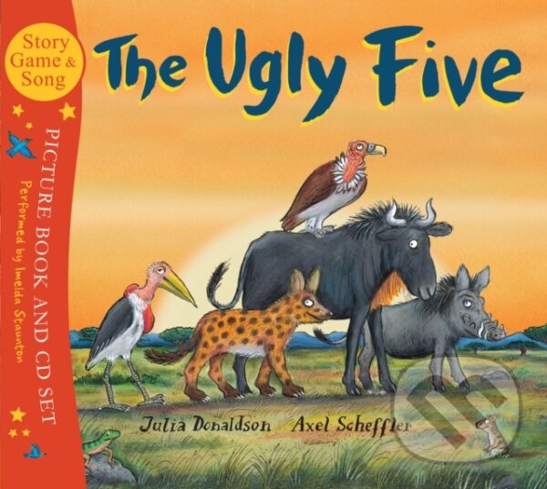 Kniha: The Ugly Five (BCD) (Julia Donaldson). Alison Green Books, 2020 Kniha: The Ugly Five (BCD) (Julia Donaldson). Alison Green Books, 2020