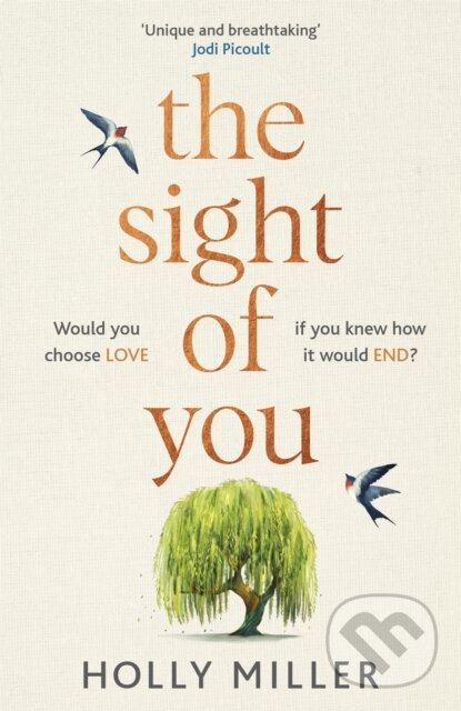 Kniha: The Sight of You (Holly Miller). Hodder and Stoughton, 2020 Kniha: The Sight of You (Holly Miller). Hodder and Stoughton, 2020