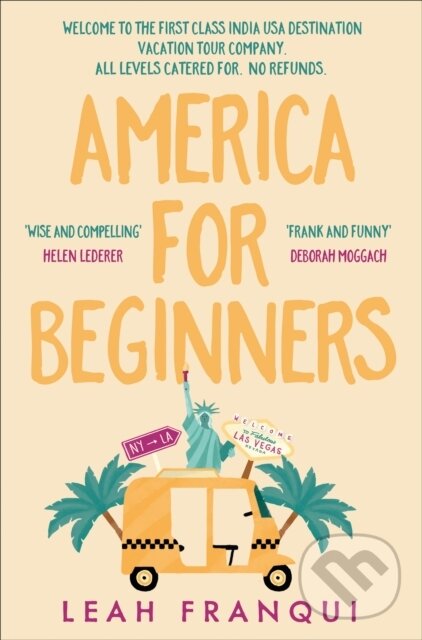 Kniha: America for Beginners (Leah Franqui). HarperCollins, 2019 Kniha: America for Beginners (Leah Franqui). HarperCollins, 2019