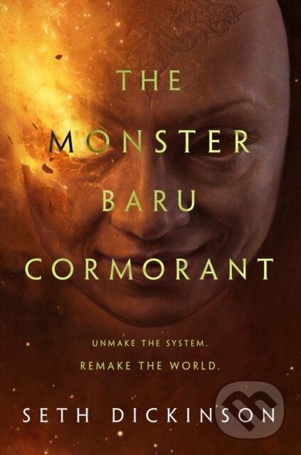 Kniha: The Monster Baru Cormorant (Seth Dickinson). Tor Books, 2019 Kniha: The Monster Baru Cormorant (Seth Dickinson). Tor Books, 2019