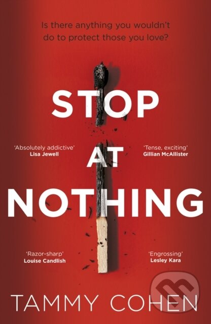 Kniha: Stop At Nothing (Tammy Cohen). Black Swan, 2020 Kniha: Stop At Nothing (Tammy Cohen). Black Swan, 2020