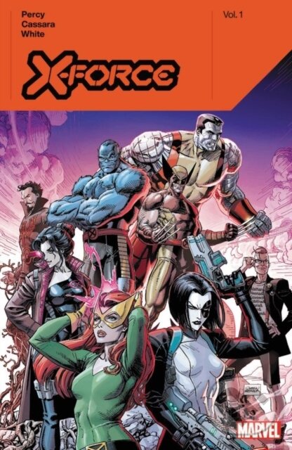 Kniha: X-Force By Benjamin Percy Vol. 1 (Benjamin Percy). , 2020 Kniha: X-Force By Benjamin Percy Vol. 1 (Benjamin Percy). , 2020