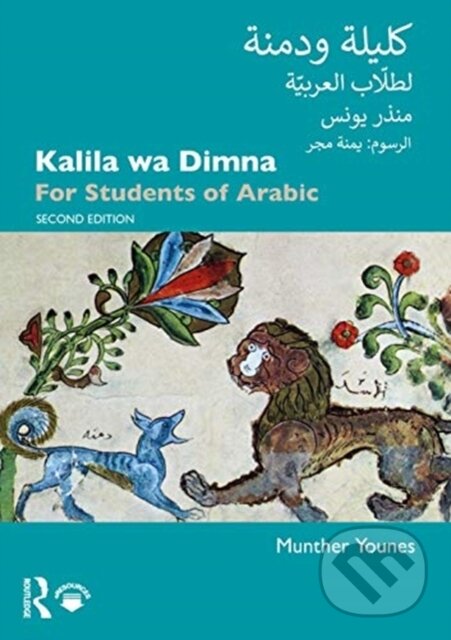 Kniha: Kalila wa Dimna (Munther Younes). Routledge, 2020 Kniha: Kalila wa Dimna (Munther Younes). Routledge, 2020