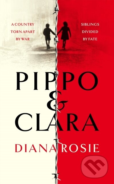 Kniha: Pippo and Clara (Diana Rosie). Mantle, 2021 Kniha: Pippo and Clara (Diana Rosie). Mantle, 2021