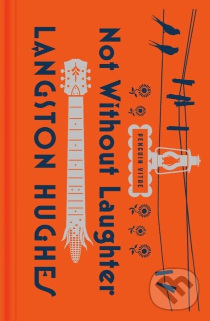 Kniha: Not Without Laughter (Langston Hughes). Penguin Classics, 2021 Kniha: Not Without Laughter (Langston Hughes). Penguin Classics, 2021